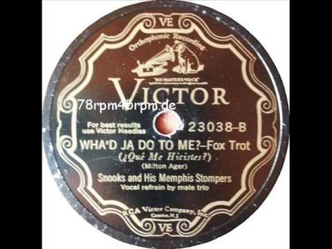 Wha´d ja do to me   Snooks and his Memphis Stompers
