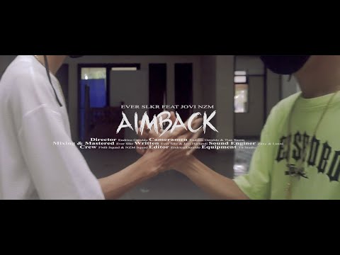 Ever Slkr - AimBack Ft. Jovi Nzm ( Official Music Video )