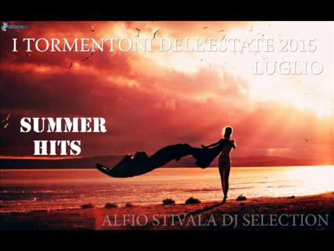 I TORMENTONI DELL'ESTATE 2015 - Le Canzoni Del Momento Luglio 2015 - Summer Hits 2015