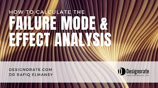 How to Calculate The Failure Mode and Effect Analysis