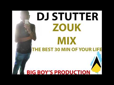 DJ STUTTER (ZOUK MIX) 2021.BIG BOY'S PRODUCTION