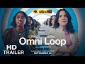 Omni Loop Trailer 2024
