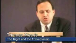 The Right and the &#39;Fuhrerprinzip&#39; | Thomas Woods