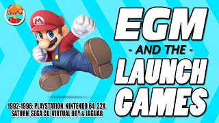 EGM & the Launch Games (1992-1996): PlayStation, Nintendo 64, Saturn, Sega CD, 32X & Virtual Boy