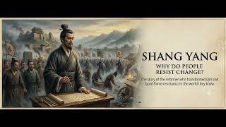 Shang Yang – Why Do People Resist Change