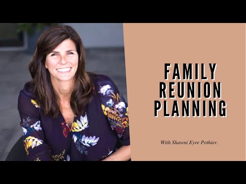 Family Reunion Planning