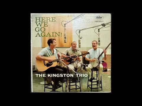 The Wanderer - The Kingston Trio