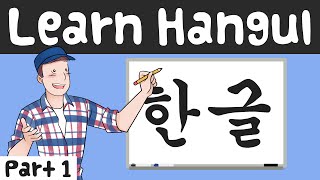 Learn Hangul (Part 1) - Introduction and First Letters (ㄱ, ㄴ, ㄷ, ㅏ)