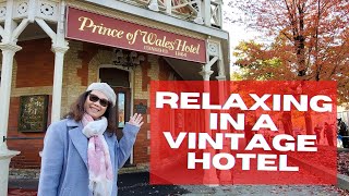 RELAXING STAY IN A VINTAGE HOTEL IN CANADA #PrinceofWalesHotel #NiagaraontheLake