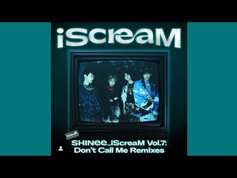 SHINee (샤이니)- 'Don't Call Me' (Fox Stevenson Remix) AUDIO