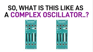 Video thumbnail for So, what is this like as a Complex Oscillator? - Featuring two Dreadbox Hysteria VCOs by Axis 8