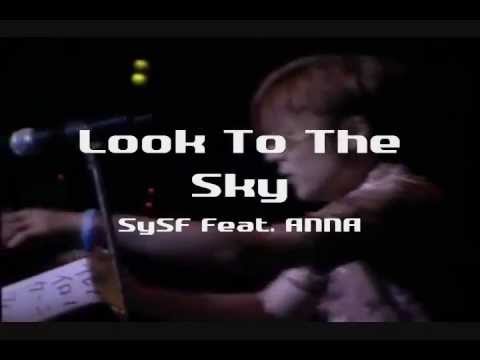 SySF Feat. ANNA - Look To The Sky [Live @Beatnation Summit]