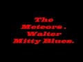 The Meteors - Walter Mitty Blues - 1982 - Psychobilly