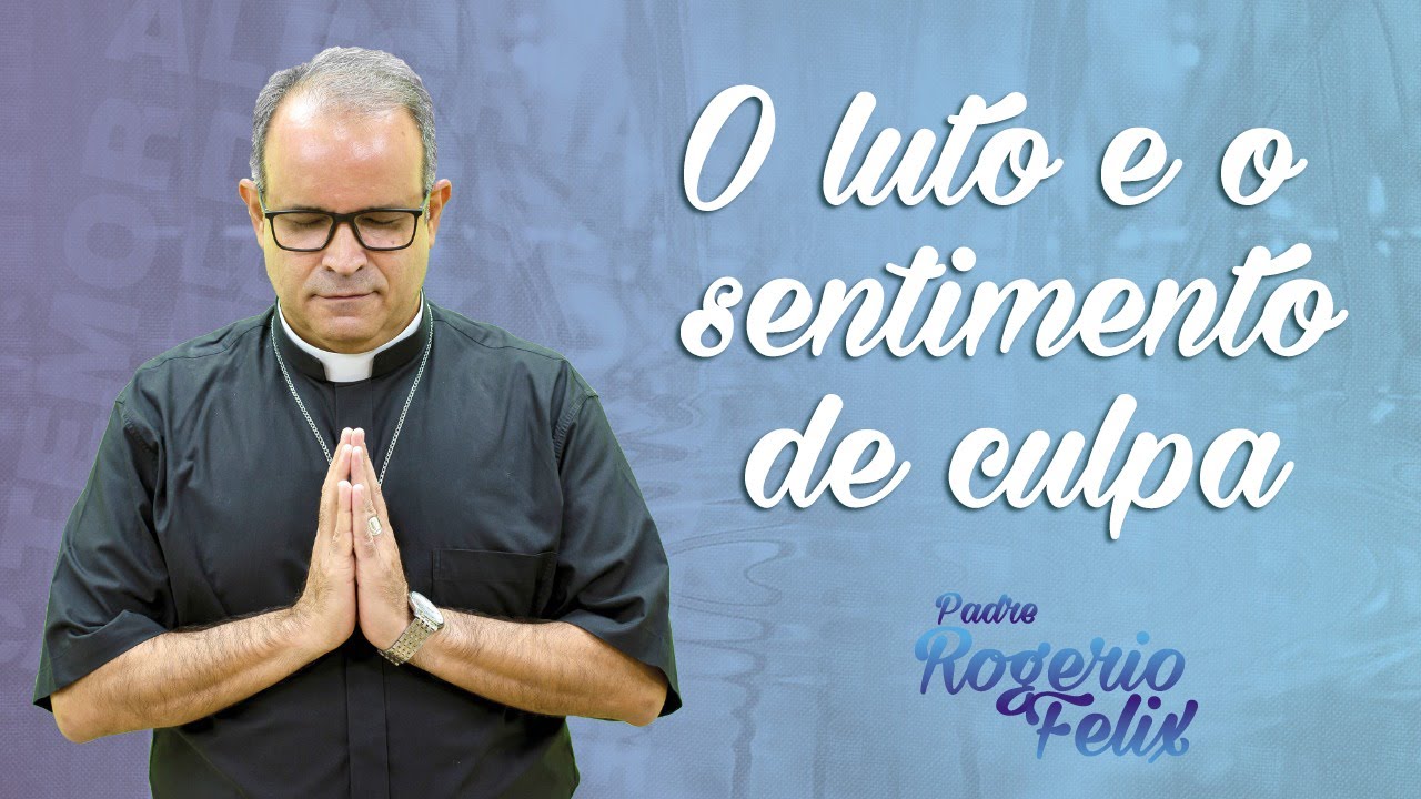 O luto e o sentimento de culpa