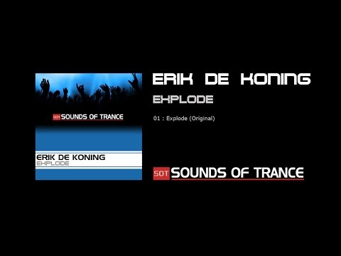Erik de Koning - Explode (Original) Teaser