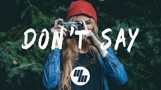 The Chainsmokers - Don&#39;t Say (Lyrics / Lyric Video) ft. Emily Warren