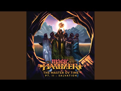 Video thumbnail for Master Ov Time, Pt. II: Salvation