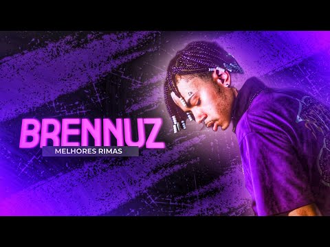 A Genialidade de Brennuz!  - Melhores rimas