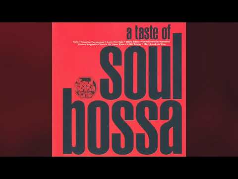 [1994] Soul Bossa Trio – A Taste Of Soul Bossa [Full Album]