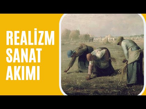 REALİZM (GERÇEKÇİLİK) SANAT AKIMI
