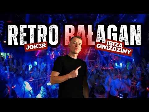 RETRO BAŁAGAN 🔥 DJ JOK3R na żywo @ Ibiza Gwiździny 2025