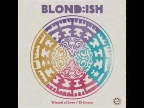 Blond:ish, Shawni - Wizard of Love (Original Mix)