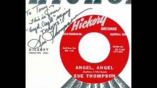 Sue Thompson - ANGEL, ANGEL  (1961)