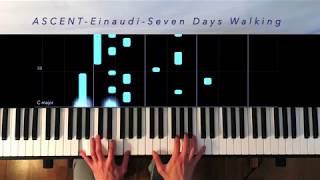 Ascent - Ludovico Einaudi - Day 1 (Seven Days Walking) Piano Cover HD