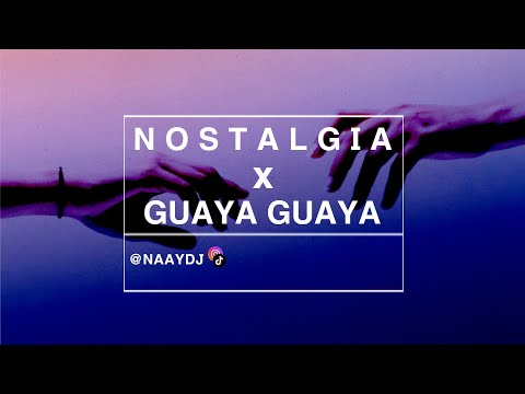 nostalgia x guaya guaya (naaydj mix) bad bunny_ don omar_ flowgpt