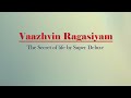 Vaalvin Ragasiyam ️