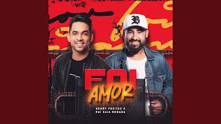 Foi Amor Lyrics English Translation