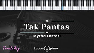 Download lagu Tak Pantas - Mytha Lestari (KARAOKE PIANO - FEMALE KEY) mp3 Download lagu Tak Pantas - Mytha Lestari (KARAOKE PIANO - FEMALE KEY) mp3