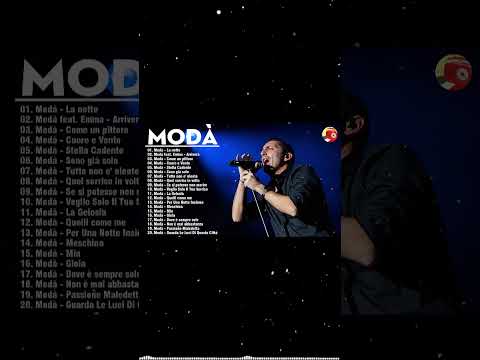Le Migliori Canzoni di Modà - Modà Greatest Hits 2024 - La migliore raccolta di canzoni di Modà