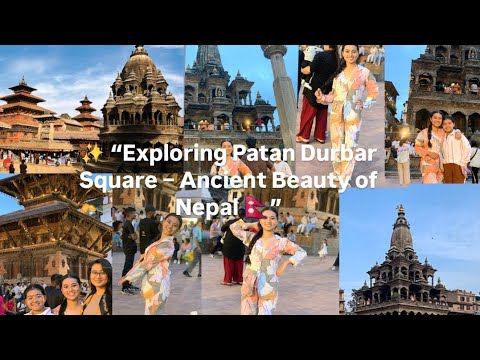 Exploring Patan Durbar Square – Ancient Beauty of Nepal 🇳🇵UNESCO World HeritageinNepal|Sushmita|Vlog