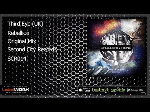Third Eye (UK) - Rebellion (Original Mix)