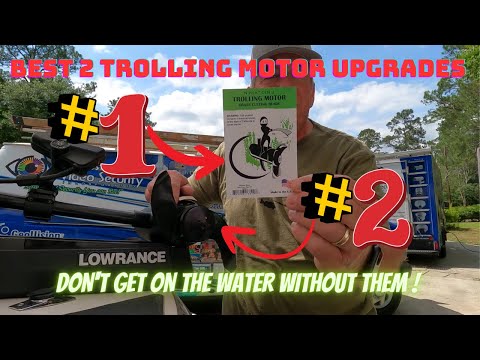 Best 2 Trolling Motor Upgrades ! Don't get on the water without them !