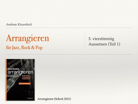 Arrangieren 3 - vierstimmig Aussetzen (Teil 1)