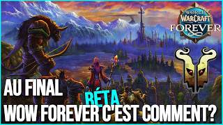Wow forever, la béta est comment?