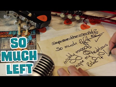 Mighty Maggots - So Much Left