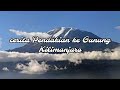 Cerita Pendakian Ke Gunung Kilimanjaro