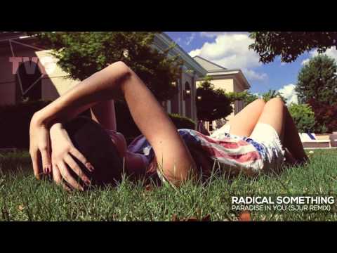 Radical Something - Paradise In You (SJUR Remix)