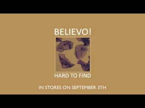 Believo! - Hard To Find [Teaser]