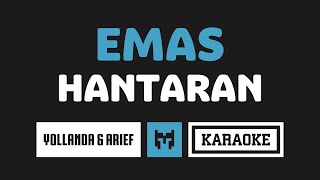 Download lagu [ Karaoke ] Yollanda & Arief - Emas Hantaran mp3