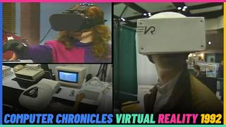 Computer Chronicles: Virtual Reality in 1992