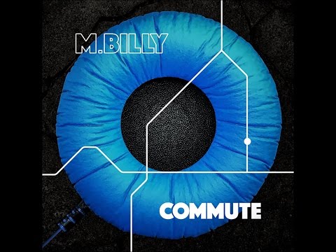 M.Billy - Commute (Mixed Album)