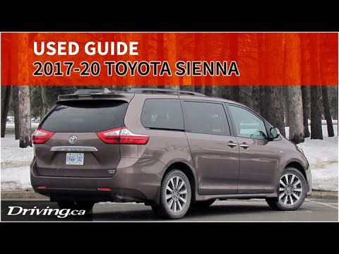Used Guide: 2017-2020 Toyota Sienna | Driving.ca