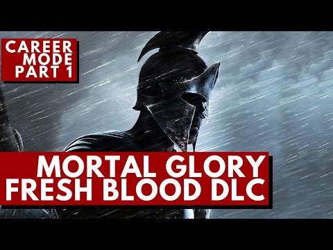 Career Mode PT.1 | FRESH BLOOD DLC | Let's Play MORTAL GLORY Gameplay PC