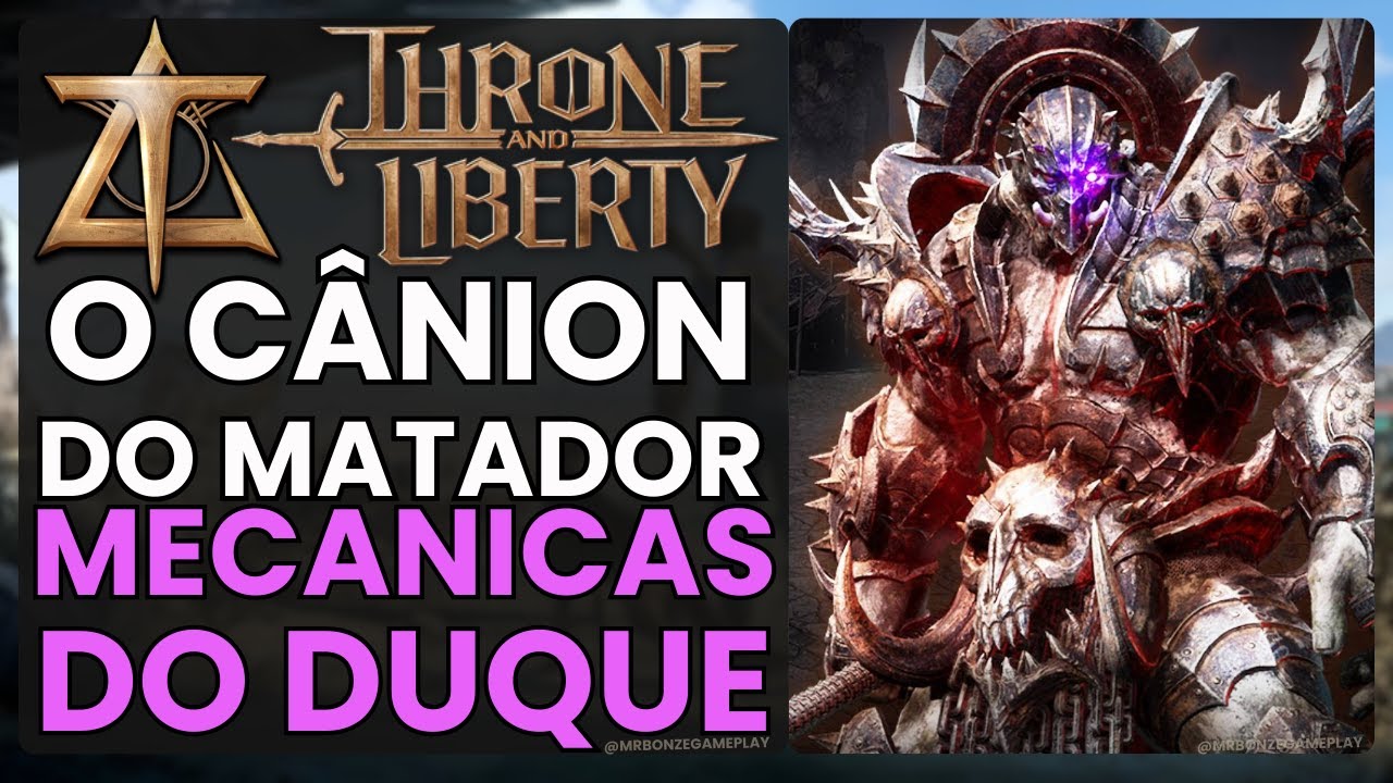 Mecânica Principais do Cânion do Matdor no Jogo Throne and Liberty | Duque Magna