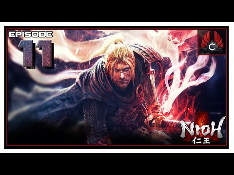 CohhCarnage Plays Nioh Alpha - Episode 11