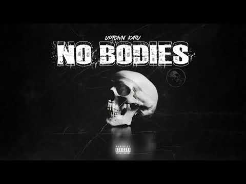 Uptown Katu - No Bodies (Official Visualiser)